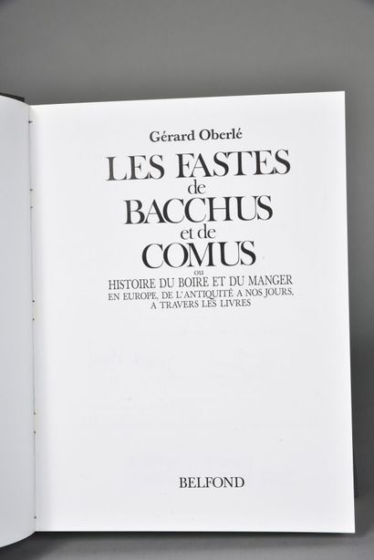 OBERLE Gérard, Les Fastes de Bacchus et de...