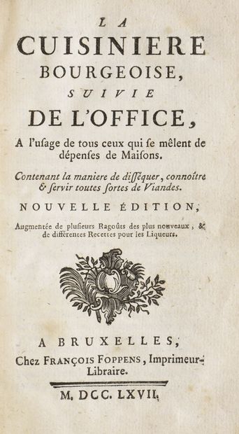 La Cuisinière bourgeoise, suivie de L'office,...