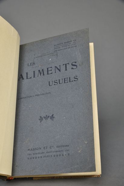MARTINET Alfred, Les Aliments Usuels: Composition,...