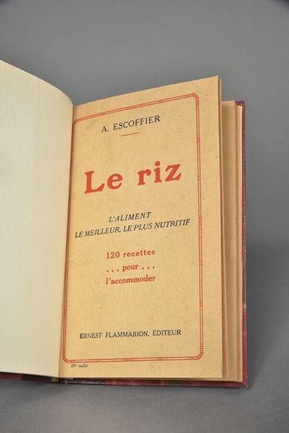 ESCOFFIER, Le riz : l'aliment le meilleur,...