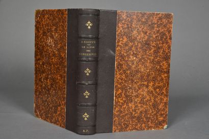 GOUFFE Jules, Le livre des conserves ou recettes...