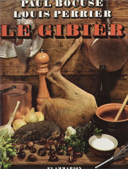 BOCUSE Paul et PERRIER Louis, Le gibier,...