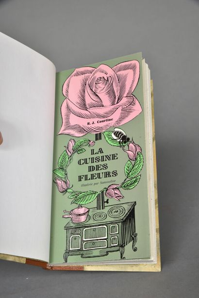 COURTINE Robert J., La Cuisine des fleurs...