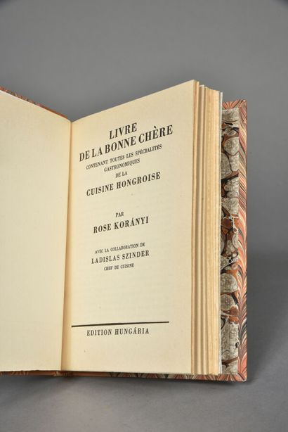 KORANYI Rose, Livre de la bonne chère contenant...