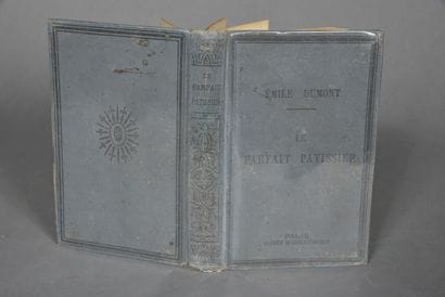DUMONT Emile, Le parfait pâtissier, s.d.,...