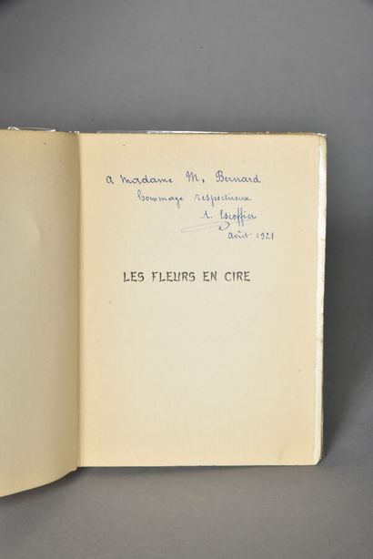 ESCOFFIER, Les fleurs en cire, 1921, exemplaire...