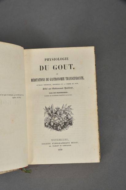 BRILLAT SAVARIN, Physiologie du goût, ou...