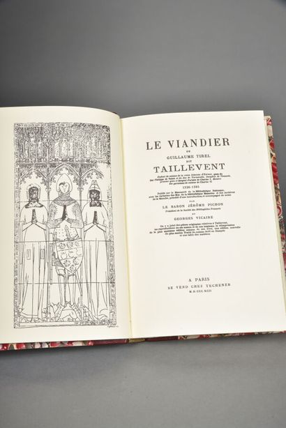 TAILLEVENT, Le viandier de Guillaume Tirel,...