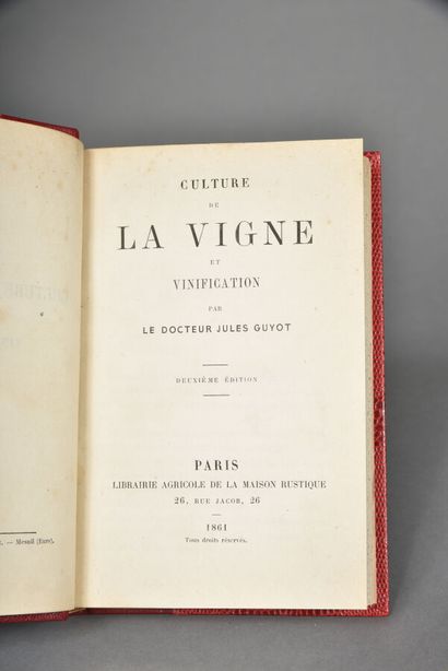 Guyot Jules, Culture de la vigne et vinification....