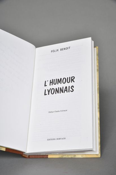BENOIT Félix, L'humour lyonnais, préface...