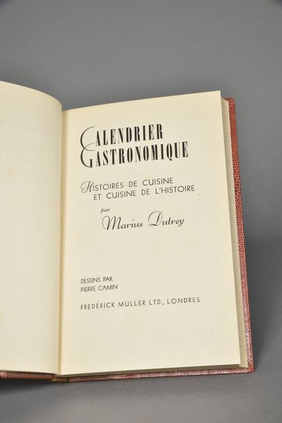 DUTREY Marie, Calendrier gastronomique, Histoire...
