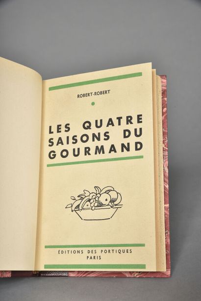 ROBERT-ROBERT, Les quatre saisons du gourmand,...