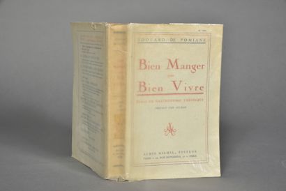 POMIANE E. DE, Bien Manger Pour Bien Vivre,...