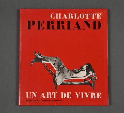 Charlotte PERRIAND. Un art de vivre. Paris,...