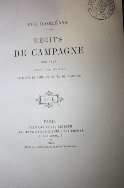 Orléans (Duc d’) :Récits de campagne 1833-1851.Paris,...