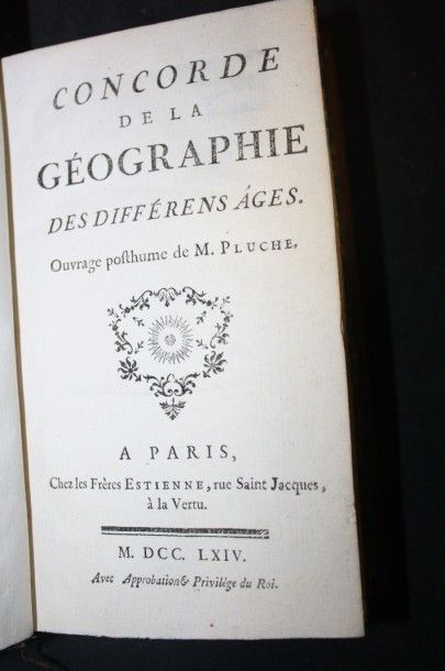 Pluche :Concorde de la Géographie des Différens...