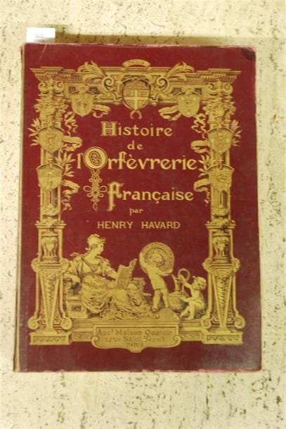 HAVARD (Henry). HISTOIRE DE L'ORFÈVRERIE...