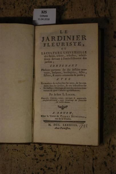LIGER (L.). LE JARDINIER FLEURISTE, ou la...