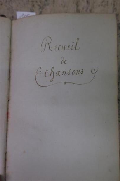 MANUSCRIT DU XVIIIE. Recueil de chansons....