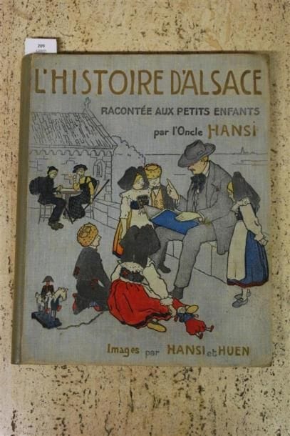 HANSI (l'Oncle). L'HISTOIRE D'ALSACE RACONTÉE...