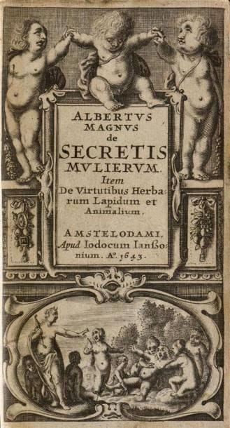 ALBERTUS MAGNUS. DE SECRETIS MULIERUM. Item...