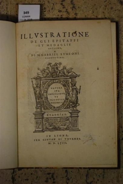 SIMEONI (Gabriel). ILLUSTRATIONE DE GLI EPITAFFI...