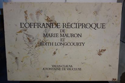 Marie MAURON et Edith LONGCOURTY, L'Offrande...