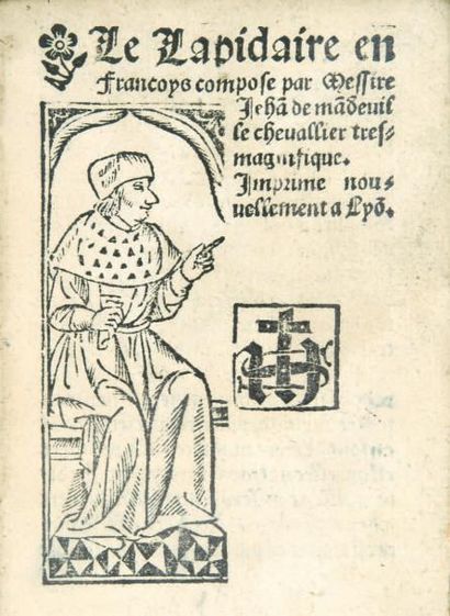 MANDEVILLE (Jean de)
Le Lapidaire en Françoys....