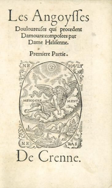 CRENNE (Hélisenne de)
Les Angoysses douloureuses...