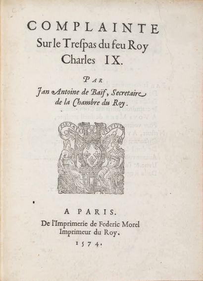 BAÏF (Jean Antoine de).
Ɵ Complainte sur...