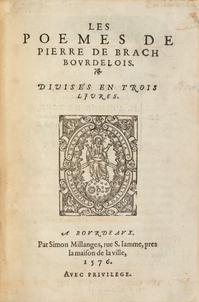 BRACH (Pierre de).
Ɵ The Poems. Bordeaux,...
