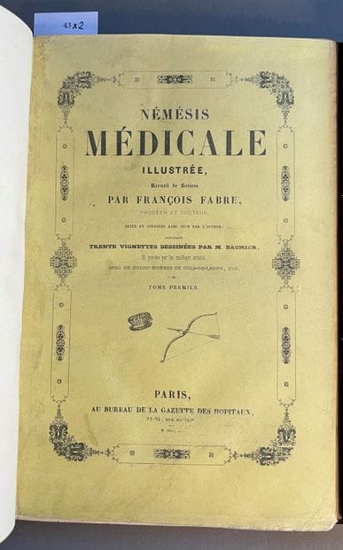 FABRE (François).
♦ Némésis médicale illustrée,...