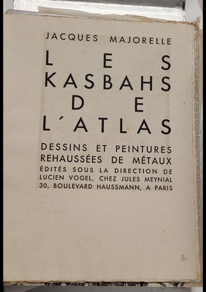 MAJORELLE (Jacques).
Les Kasbahs de l'Atlas....