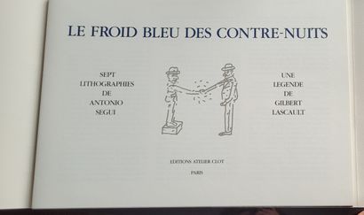 SEGUI (Antonio). LASCAULT (Gilbert). Le Froid...