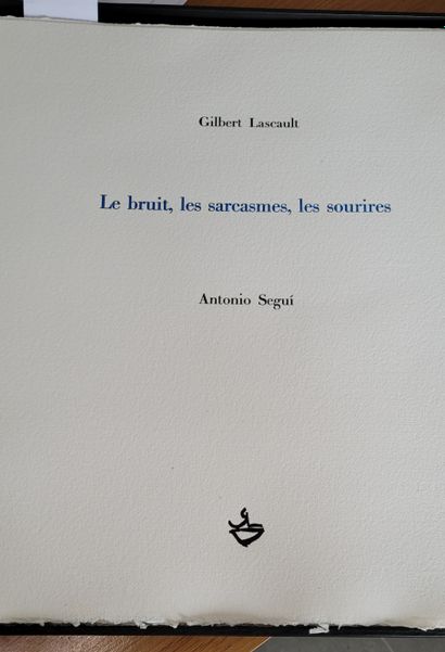 SEGUI (Antonio). LASCAULT (Gilbert). Le Bruit,...