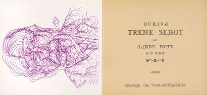 [DUBUFFET Jean]. JANDU BUFÉ.
OUKIVA TRENE...