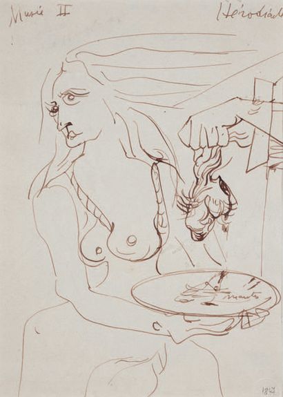 MASSON André.
HERODIA. ORIGINAL DRAWING in...