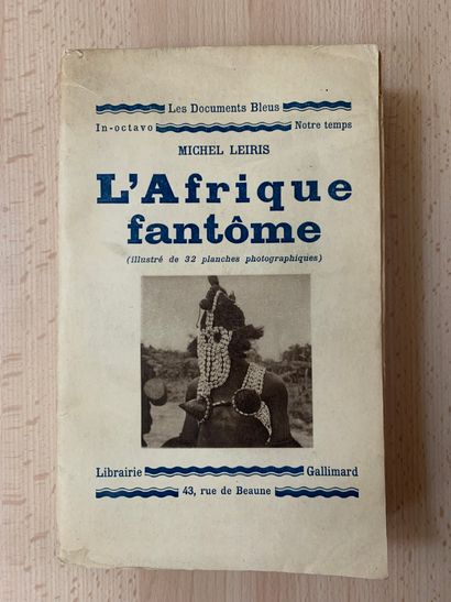 LEIRIS Michel.
L'AFRIQUE FANTÔME. Paris,...