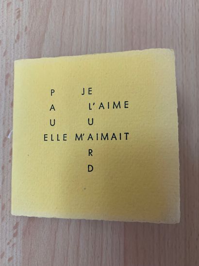 ELUARD Paul.
JE L'AIME ELLE M'AIMAIT. Alès,...