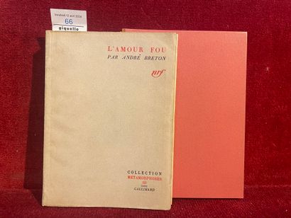 BRETON André
L'AMOUR FOU. Paris, Gallimard,...