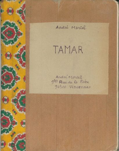 MARTEL André
TAMAR. AUTOGRAPH MANUSCRIPT...