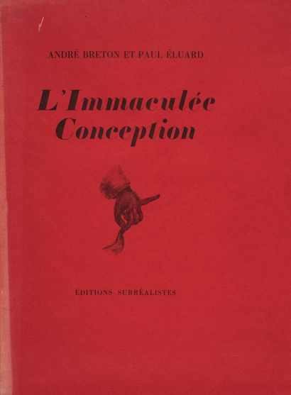 BRETON André. ELUARD Paul
L'IMMACULÉE CONCEPTION....