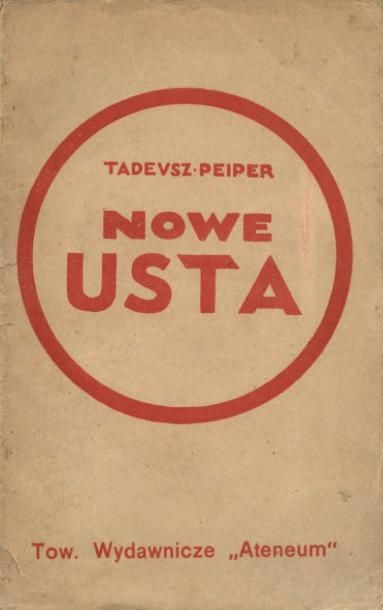 [AVANT-GARDE POLONAISE]. PEIPER Tadeusz....