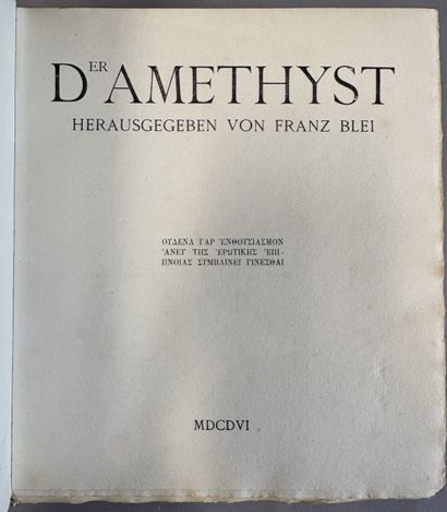 CURIOSA. - BLEI (Franz). Der Amethyst. S.l.n.n.,...
