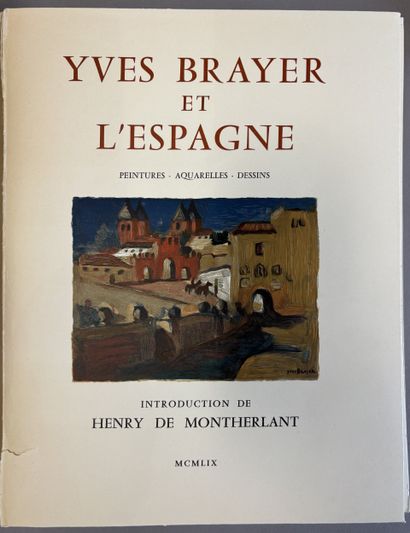 [BRAYER]. Yves Brayer and Spain. One hundred...