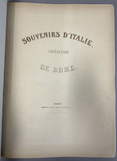 RAFFET (Auguste). Expédition de Rome. 1849....