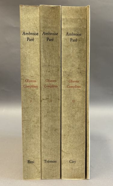 PARÉ (Ambroise). Œuvres. Prefaced by Professor...