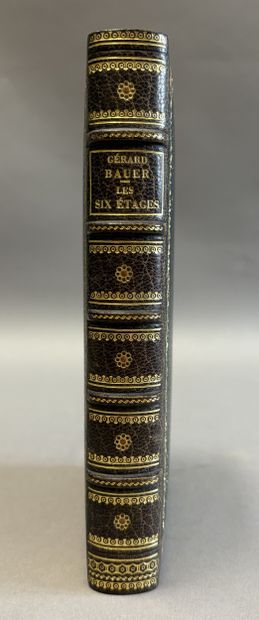 CURIOSA. - BAUER (Gérard). Les Six étages....