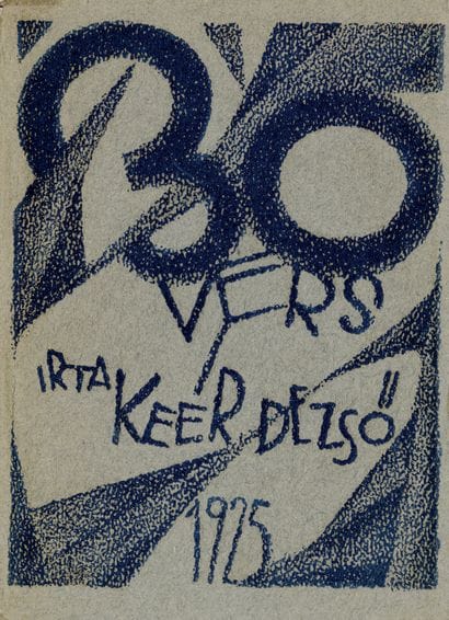 KEER Dézsö. 30 VERS. Budapest, 1925. 17.3...