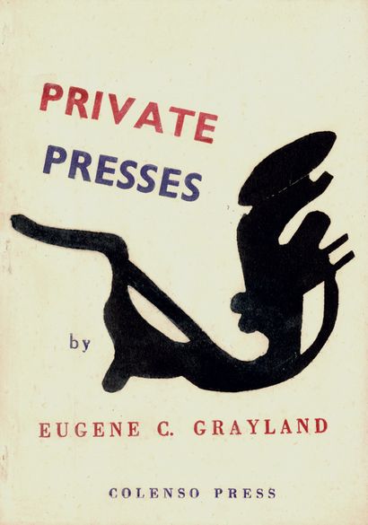 GRAYLAND Eugene. PRIVATE PRESSES. Auckland,...